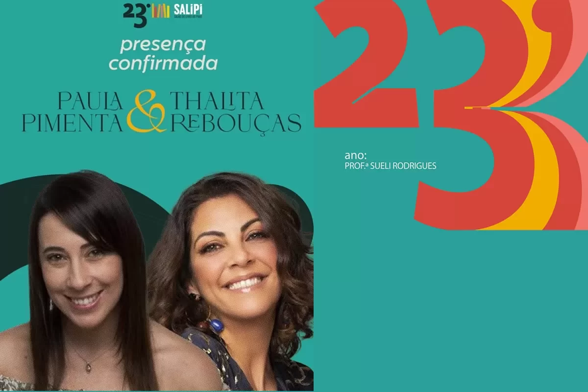 Thalita Rebouças e Paula Pimenta dividem o palco no Salipi 2025